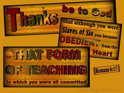 Romans 6:17 Be Obedient To Sound Doctrine (yellow)